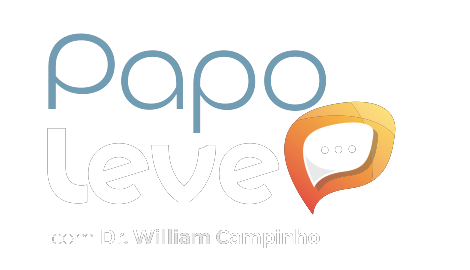 Papo Leve com Dr. William Campinho